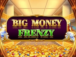 Big Money Frenzy